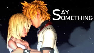 [KH MMD] Roxas \u0026 Naminé - Say Something