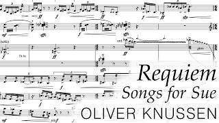 Oliver Knussen - Requiem, Songs for Sue (2006)