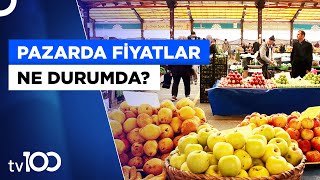 Pazarda Sebze Meyve Fiyatları Nasıl? | Tv100 Haber
