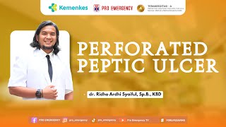 Perforated Peptic Ulcer || dr. Ridho Ardhi Syaiful, Sp.B, KBD