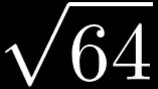 How to Compute the Square Root of 64: Sqrt(64)