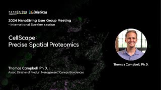 Thomas Campbell (Canopy Biosciences) - CellScape: Precise Spatial Proteomics