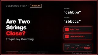 LeetCode 75 #22: Determine If Two Strings are Close | Python Solution