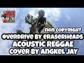 NON COPYRIGHT | OVERDRIVE BY ERASERHEADS (ACOUSTIC REGGAE COVER BY ANGKEL JAY) | ERIC MALASAKIT VLOG