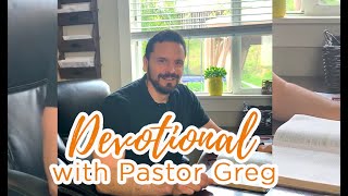 Daily Devotional with Pastor Greg - March 31, 2020