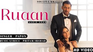 Ruaan Song - Arijit Singh - Tiger 3 | Salman Khan, Katrina Kaif , Pritam , rshad Kamil
