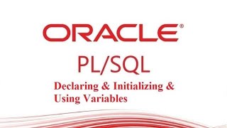PL/SQL tutorial : PL/SQL Variables in Oracle Database - Part 2