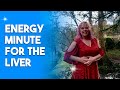 Energy Minute For The Liver