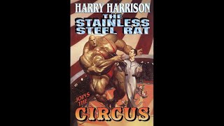 The Stainless Steel Rat Joins the Circus by Harry Harrison (John Polk)