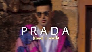 Prada (Slowed & Reverb) - Jass Manak - Lofi V | 2AM Lofi vibes