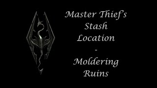 Moldering Ruins - Master Thief's Stash Location