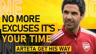 Mikel Arteta is OUT of Excuses! Arsenal News Now