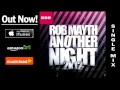 Rob Mayth - Another Night 2k12 (Single Mix) /// VÖ: 20.01.2012