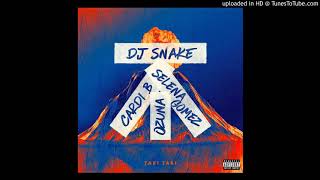 DJ Snake - Taki Taki (ft. Ozuna, Cardi B & Selena Gomez - BBC Clean Version)