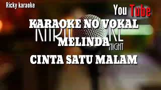 Download Mp3 Melinda cinta satu malam karaoke no vokal
