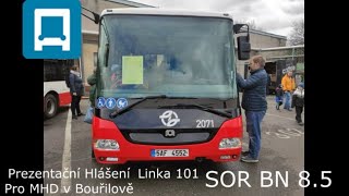 Prezentační Hlášení Pro MHD v Bouřilově Linka 101 (SOR BN 8.5)