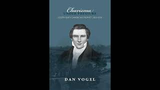 Charisma under Pressure: Joseph Smith, American Prophet, 1831-1839