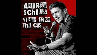 Andrew Schulz | Why Women Don't Climax - Views from the Cis