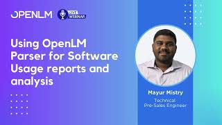 Webinar - Using OpenLM Parser for Software Usage Reports and Analysis