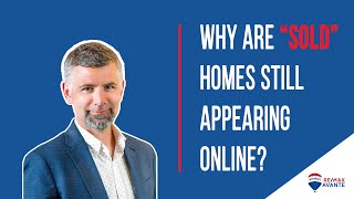 Why am I Seeing Sold Homes Online?