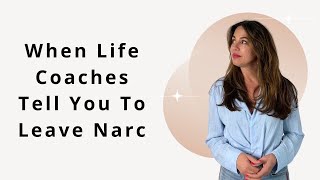 When Life Coaches Tell You to Leave Narcissist Beware|Michele Lee Nieves Coaching