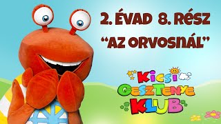 Kicsi Gesztenye Klub - Az orvosnál