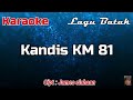 Karaoke : Kandis KM 81