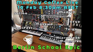 Monday Coffee Live - Berlin School Epic - 8:30am AEST Mon Feb 10 2025 - 'eState of Emergency'