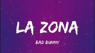 Bad Bunny - La Zona (Letra)