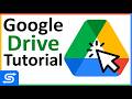 How to use Google Drive - Tutorial for Beginners