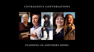 Courageous Conversations: Standing in Another's Shoes (Sept 2020)