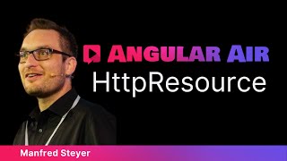 Angular Air Extended — HttpResource