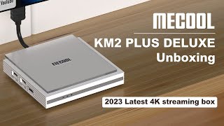 MECOOL KM2 PLUS DELUXE Smart TV Box 4G 32G WiFi6 1000M Android TV Box 4K| Unboxing