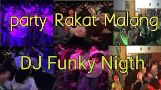 DJ FUNKY NIGHT VIRAL TIKTOK  II PARTY RAKAT MALANG