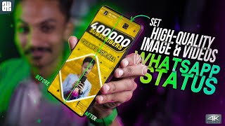 How to Upload High Quality Images & Videos to WhatsApp Status Without Losing Quality🔥