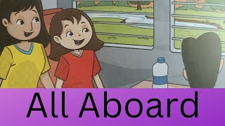 All Aboard/ Story for UKG kids using My first steps