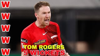 Tom Rogers Bowling 5 Wickets vs Melbourne Stars #BBL12