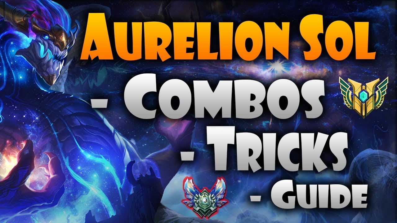 Aurelion Sol - Combos/Tricks Guide! - YouTube