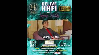 Relive Rafi with Saurav Kishan_Houseful Entertainment_Mohammed Rafi Saab