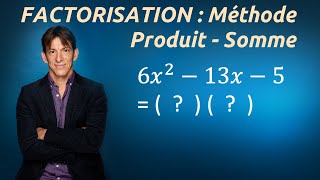 Factorisation - méthode produit/somme