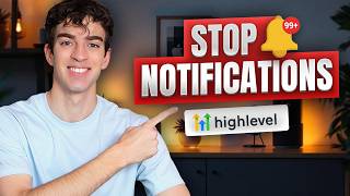 Every Notification Setting in GoHighLevel (Full Walkthrough)