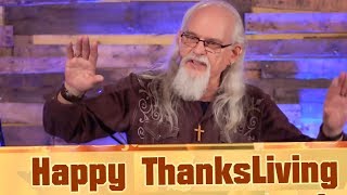 Happy ThanksLiving - 1 Thessalonians 4:16-18