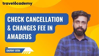 How to check cancellation and changes in Amadeus | Amadeus Session 28 | Travel Training | Learn GDS
