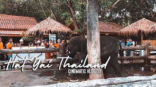 HAT YAI, THAILAND | CINEMATIC VLOG 03