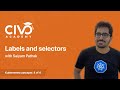 Learn about Pod Labels and Selectors - Civo Academy