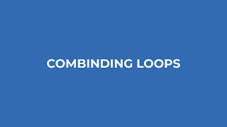 Combining Loops - Dotloop 101
