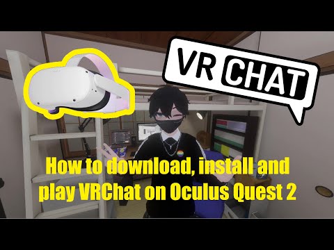 How to use VRChat on Meta (Oculus) Quest and Quest 2