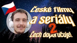 České filmy a seriály - Čech doporučuje! 2. část