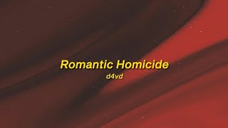 romantic homicide - d4vd (sped up) lyrics