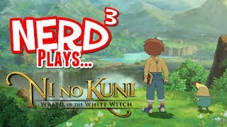 Nerd³ Plays... Ni no Kuni